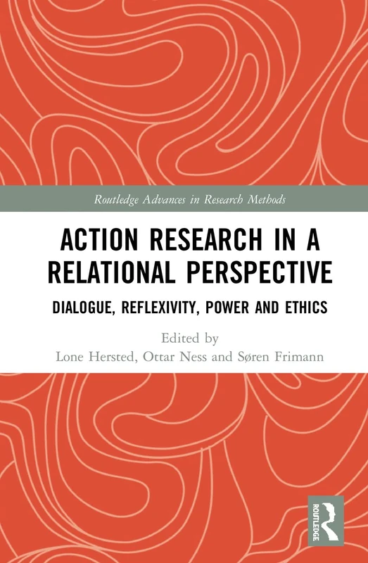 Routledge Action Research in a Relational Perspective Book