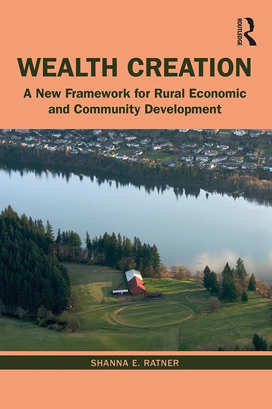 Wealth Creation: Routledge Rural Economic Development Book