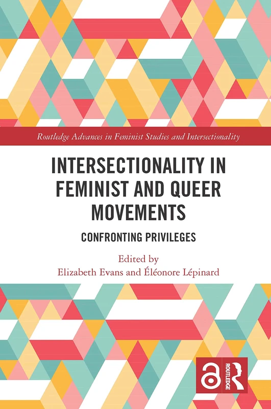 Routledge Intersectionality in Feminist and Queer Movements