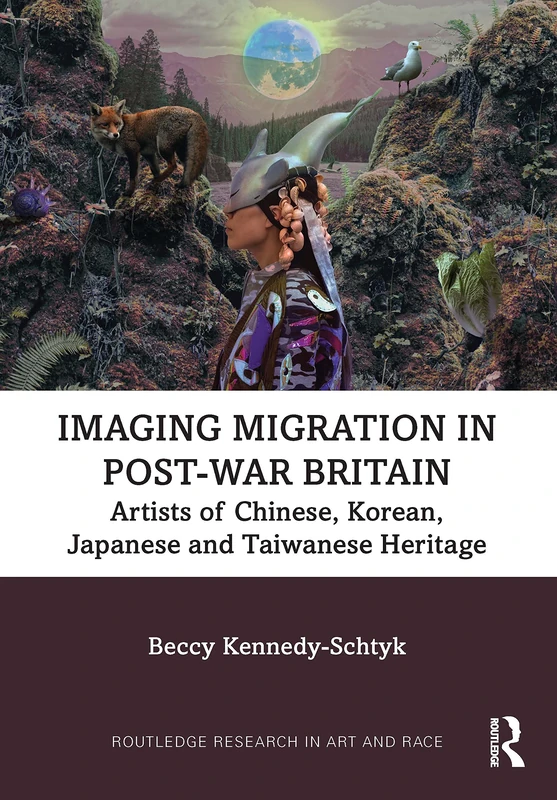 Routledge Imaging Migration in Post-War Britain Book