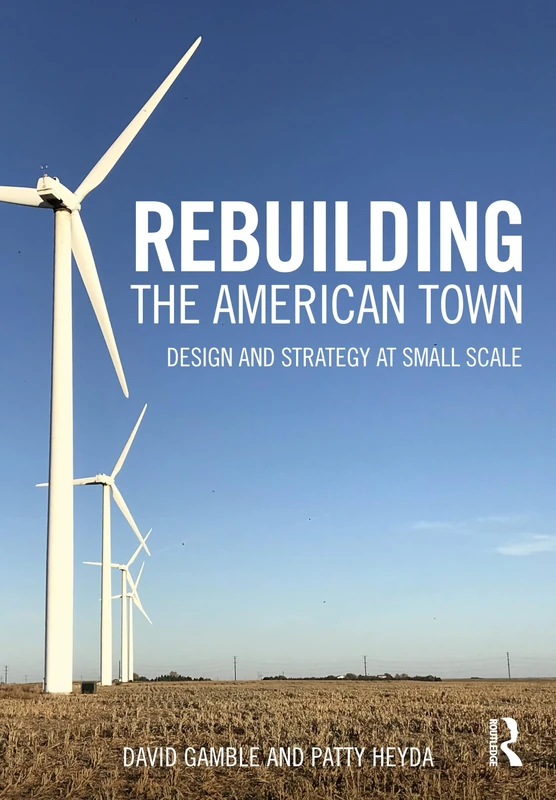 Routledge - Rebuilding the American Town Book