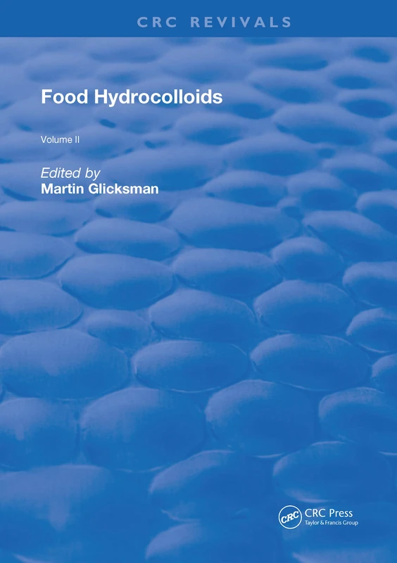 Food Hydrocolloids: 2 (Routledge Revivals)