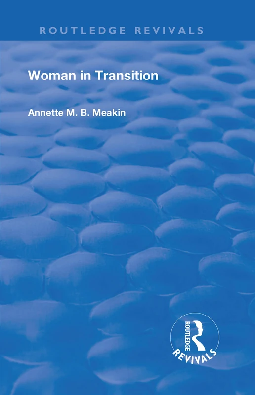 Woman in Transition (Routledge Revivals) - Image 1