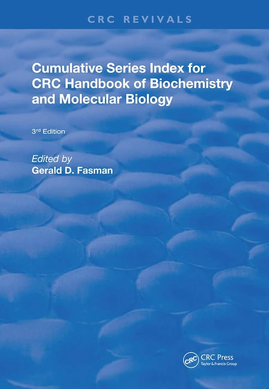 Cumulative Series Index for CRC Handbook of Biochemistry and Molecular Biology: 3rd Edition (Routledge Revivals) - Image 1