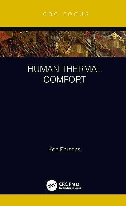 Human Thermal Comfort (CRC Press Focus Shortform Book Program)