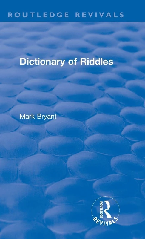 Dictionary of Riddles (Routledge Revivals)