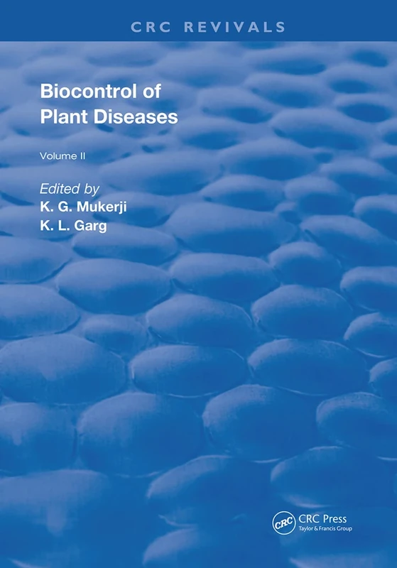 Biocontrol Of Plant Diseases: 2 (Routledge Revivals) - Image 1