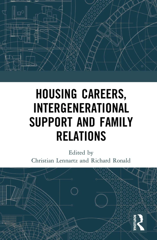 Routledge - Housing Careers, Intergenerational Support and Family