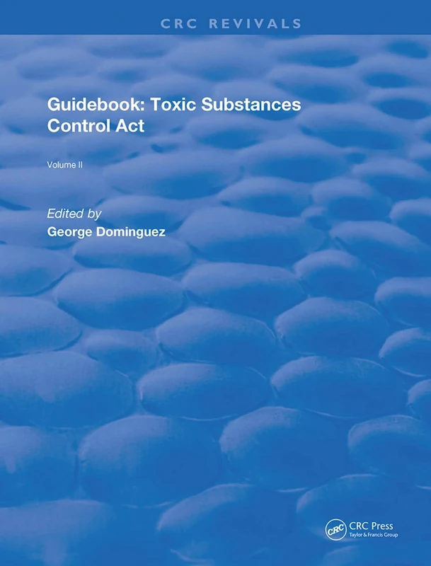 Guidebook: Toxic Substances Control Act: 2 (Routledge Revivals)