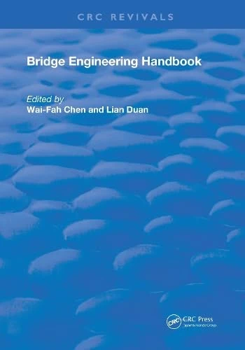 Bridge Engineering Handbook: 3 volume set (Routledge Revivals)