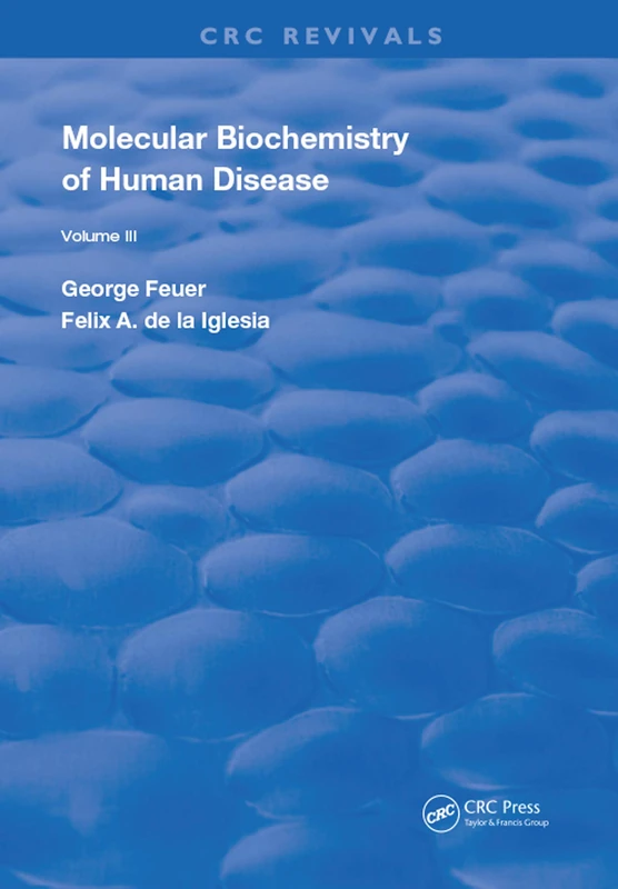 Molecular Biochemistry of Human Diseases: 3 (Routledge Revivals)