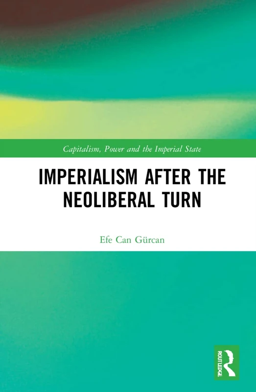 Routledge - Imperialism after the Neoliberal Turn Book