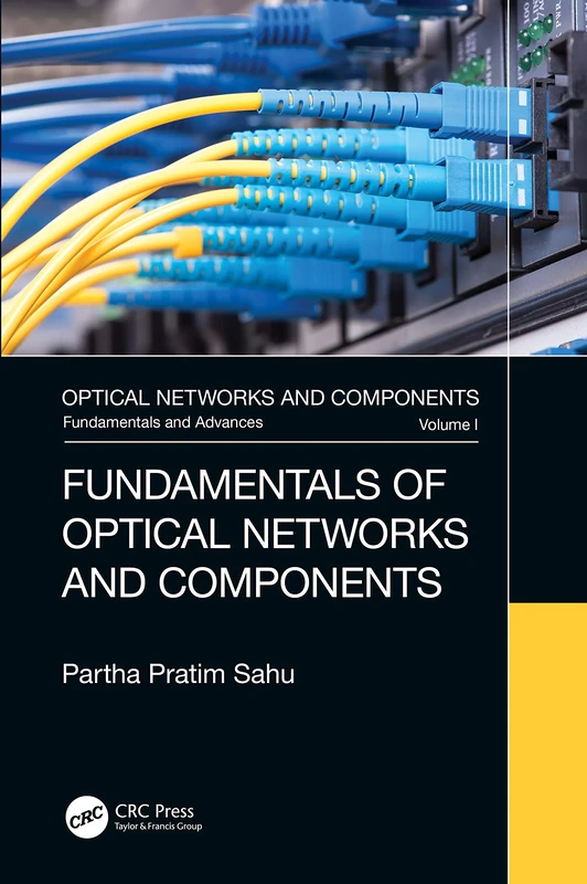 Fundamentals of Optical Networks and Components: 1