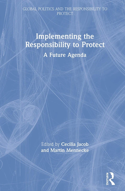 Routledge Implementing the Responsibility to Protect - Book