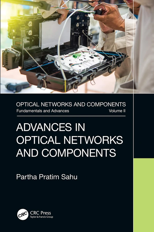 Advances in Optical Networks and Components: 2