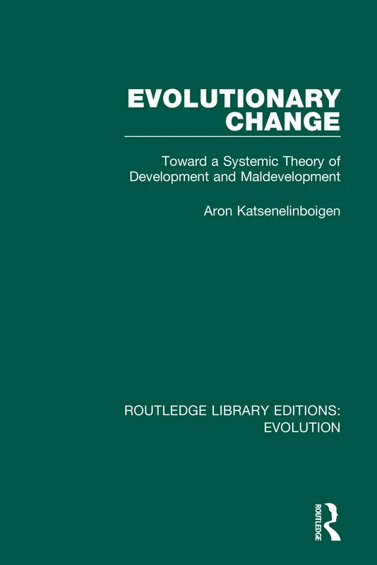 Routledge Evolutionary Change: Systemic Theory of Development