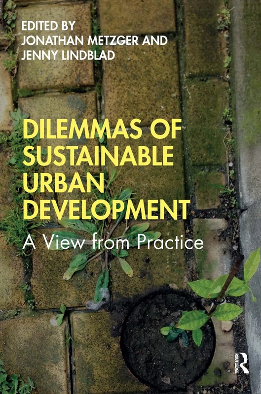 Dilemmas of Sustainable Urban Development: A View from Practice - Image 1