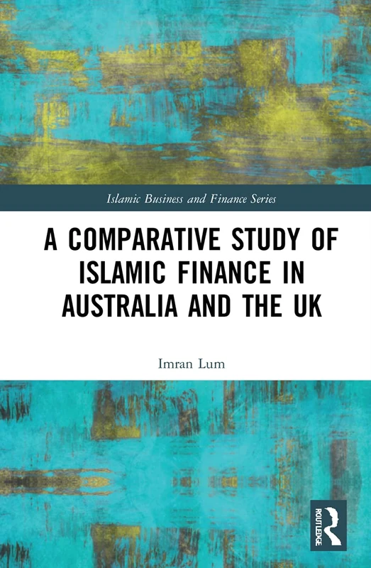 Routledge Islamic Finance in Australia and UK Study Book