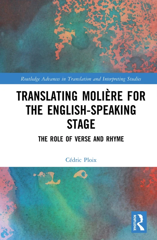 Routledge Translating Moliere for the English-speaking Stage