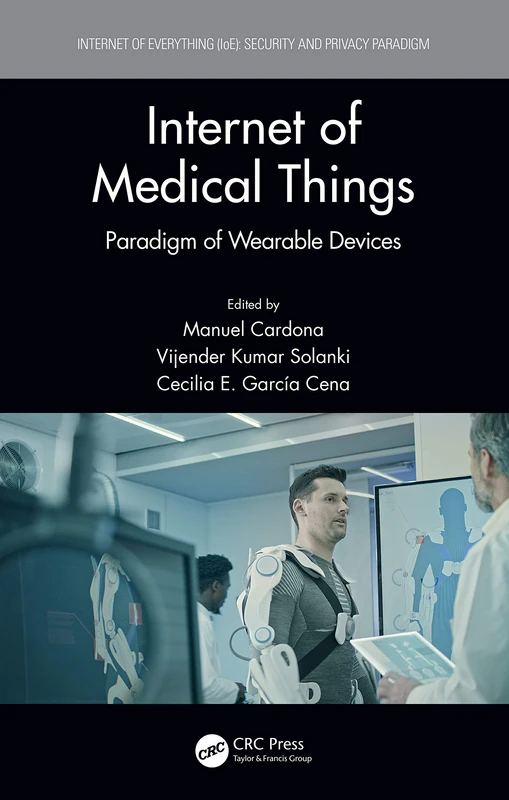 CRC Press - Internet of Medical Things: Wearable Devices Book