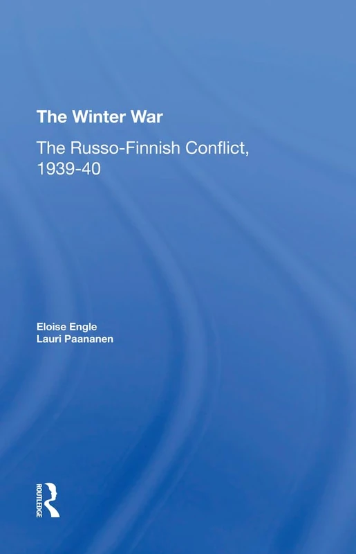 Routledge - The Winter War: The Russo-Finnish Conflict 1939-1940