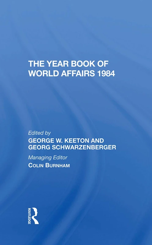 Routledge The Year Book Of World Affairs 1984 - History Book