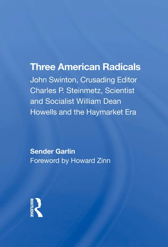 Three American Radicals by Routledge - Historical Biography
