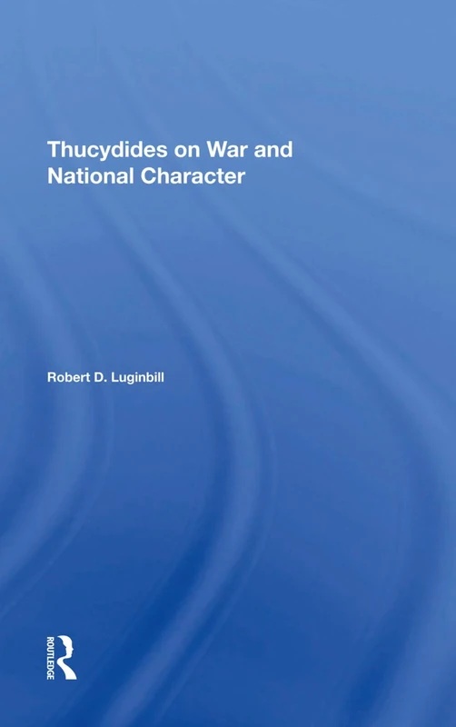 Thucydides On War And National Character