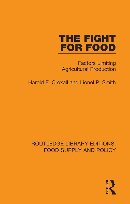 Routledge The Fight for Food - Agricultural Production Book