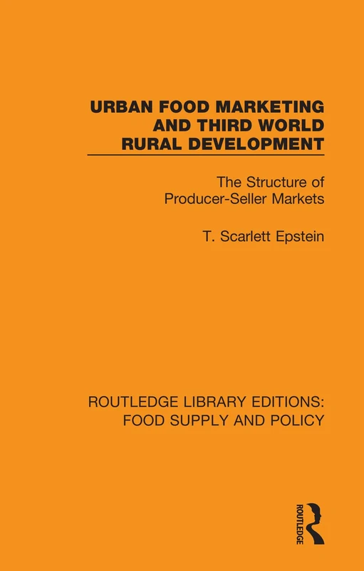 Routledge Urban Food Marketing and Third World Rural Development