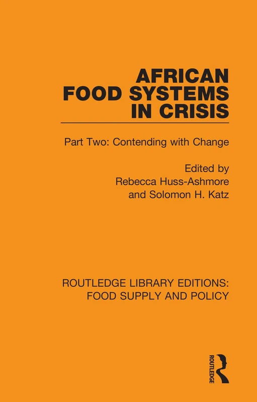 Routledge African Food Systems in Crisis: Part Two - Book