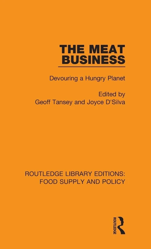 Routledge The Meat Business: Devouring a Hungry Planet Book
