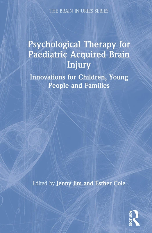 Routledge Psychological Therapy for Paediatric ABI Book