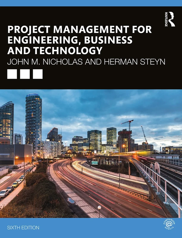 Project Management for Engineering, Business and Technology