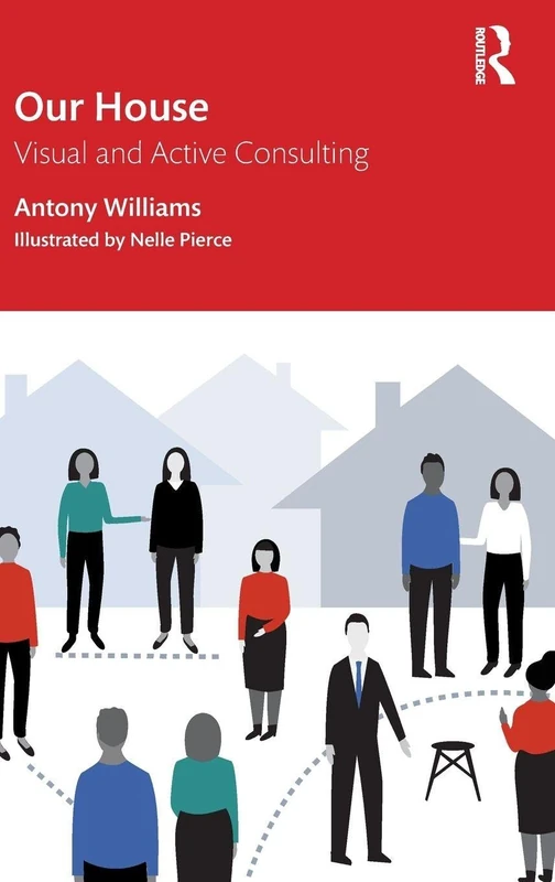 Routledge Our House: Visual and Active Consulting Guide - Image 1