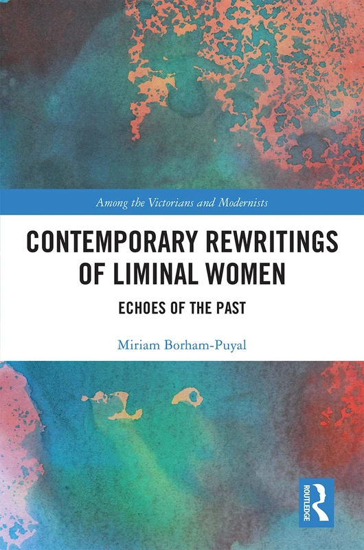 Routledge - Contemporary Rewritings of Liminal Women