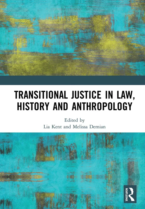 Routledge - Transitional Justice in Law, History and Anthropology - Image 1