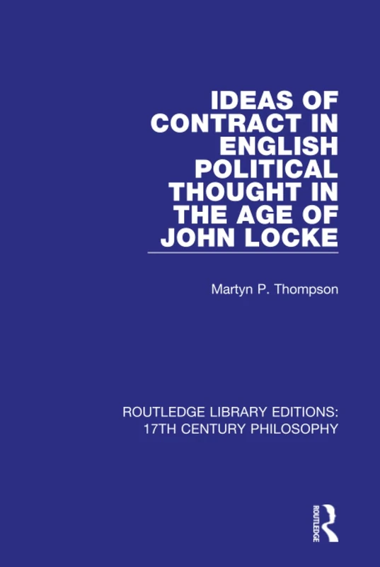Routledge Ideas of Contract in English Political Thought