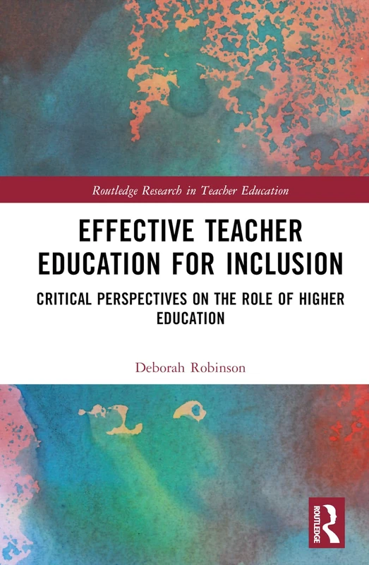 Routledge Effective Teacher Education for Inclusion Book