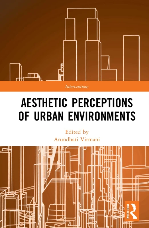 Aesthetic Perceptions of Urban Environments (Interventions)
