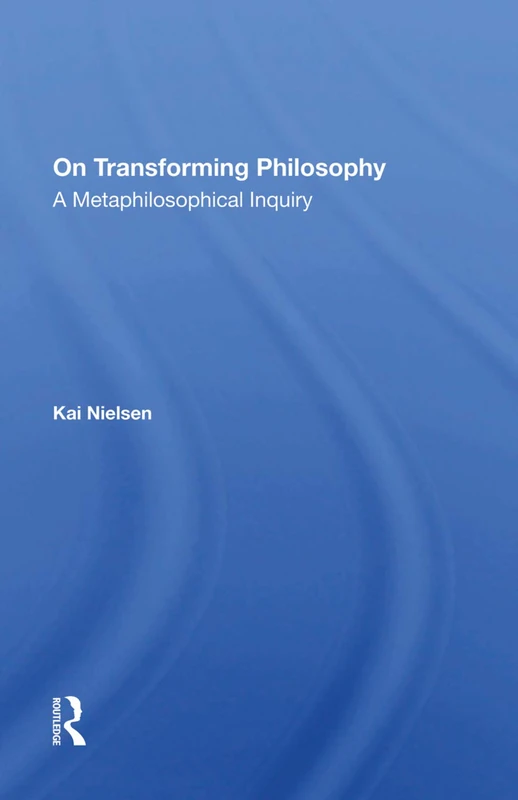 Routledge On Transforming Philosophy - Metaphilosophical Inquiry - Image 1