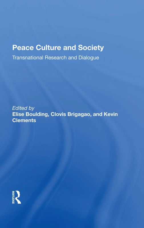 Routledge Peace Culture And Society: Transnational Research
