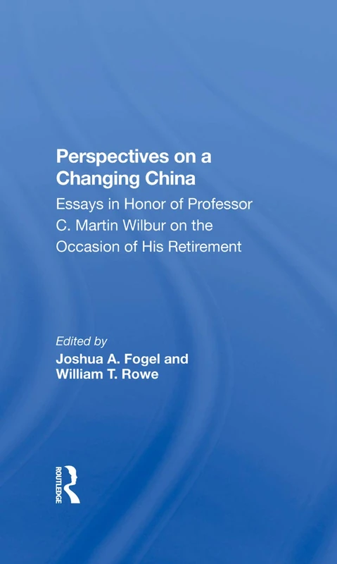 Routledge - Perspectives On A Changing China - History Book