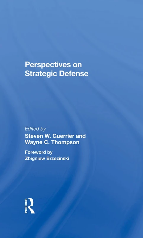 Perspectives On Strategic Defense