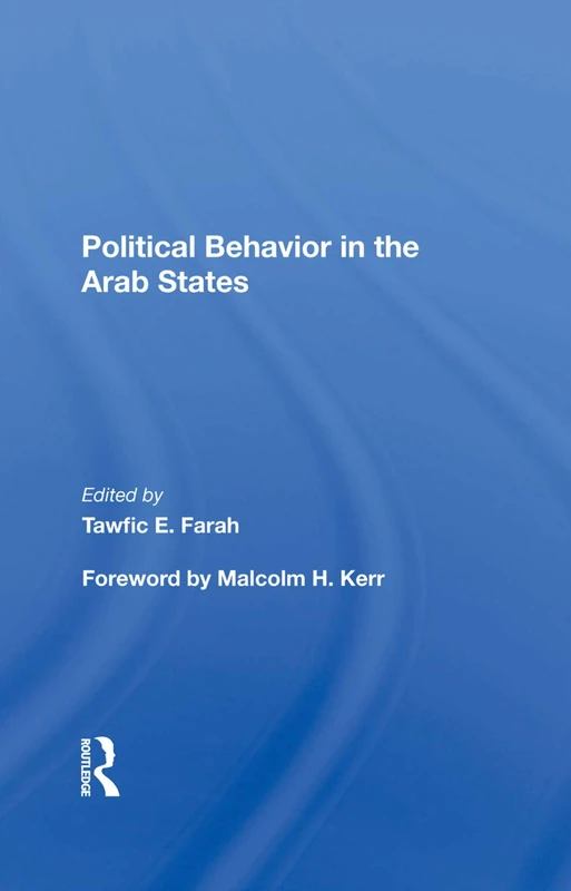 Routledge - Political Behavior In The Arab States - Book
