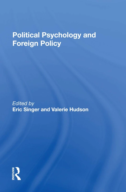 Political Psychology And Foreign Policy