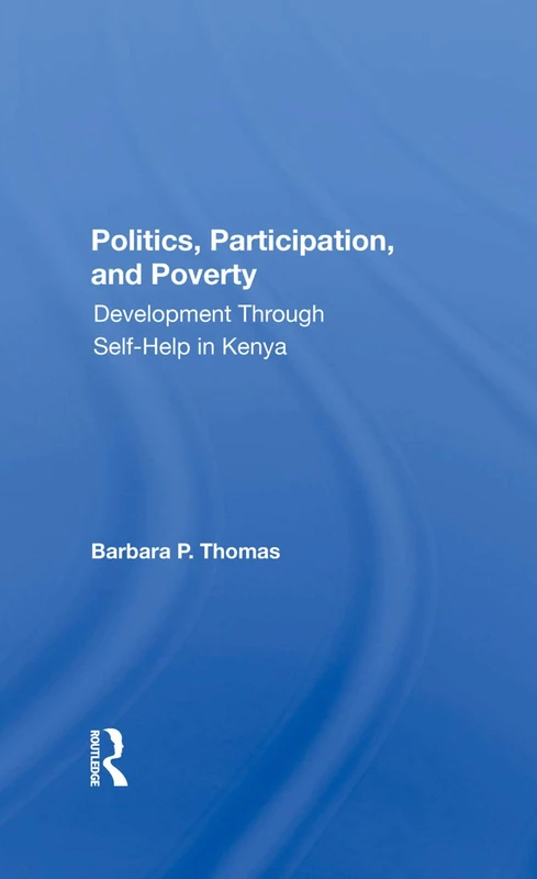 Politics, Participation, And Poverty: Development Through Selfhelp In Kenya - Image 1