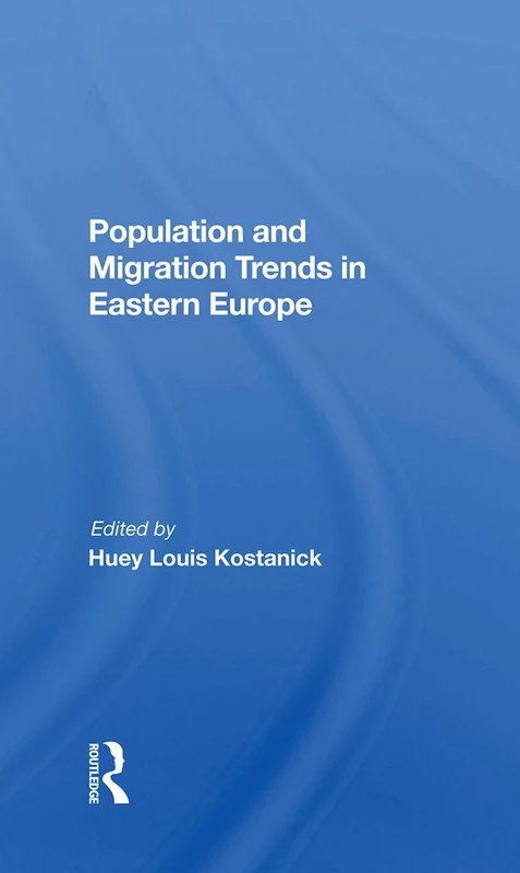 Routledge - Population And Migration Trends In Eastern Europe - Image 1