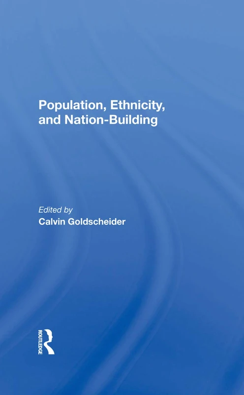 Routledge - Population, Ethnicity, And Nationbuilding Book