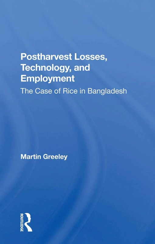 Postharvest Losses, Technology, And Employment: The Case Of Rice In Bangladesh - Image 1